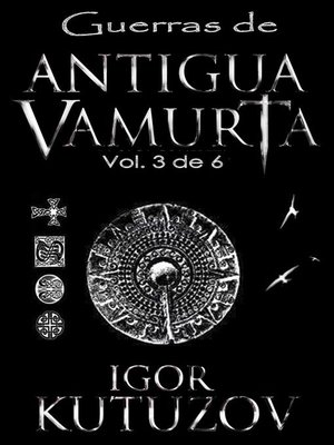cover image of Guerras de Antigua Vamurta Volume 3